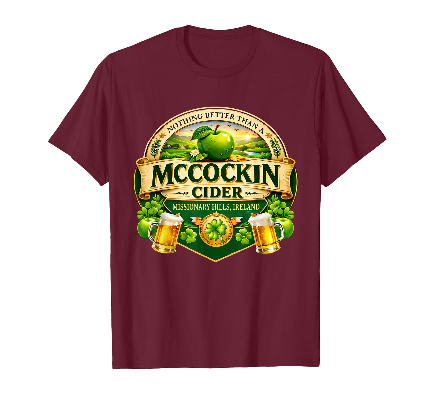 McCockin Cider McCain Funny St Patrick’s Day Adult Humor T-Shirt