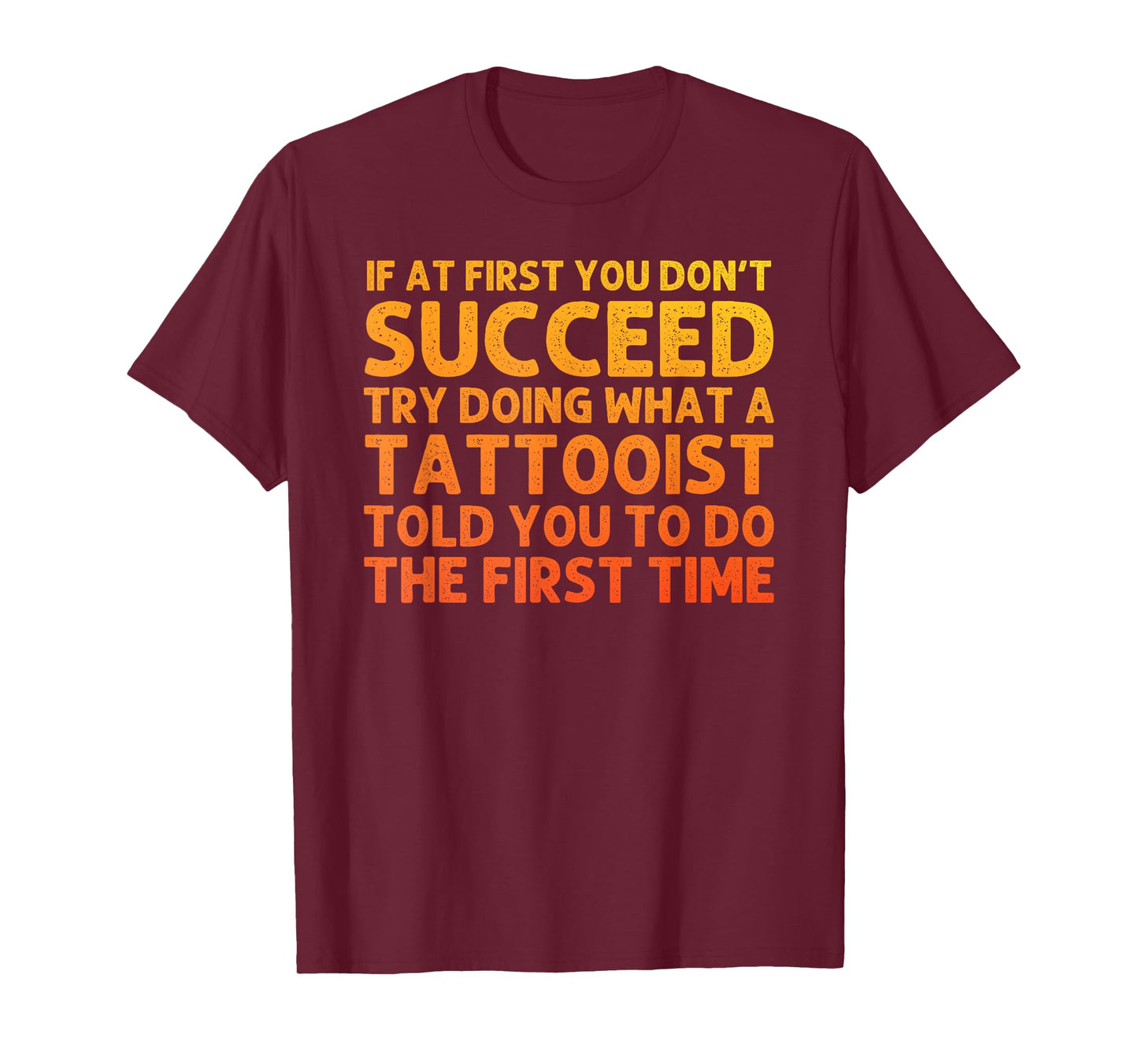 Funny Tattooist Design for Men Women Tattooer Tattoo Artist T-Shirt