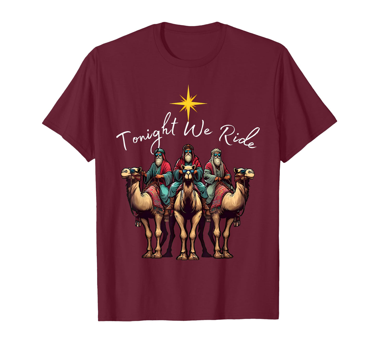 Tonight We Ride Christmas, 3 Wise Men, Christian Christmas T-Shirt