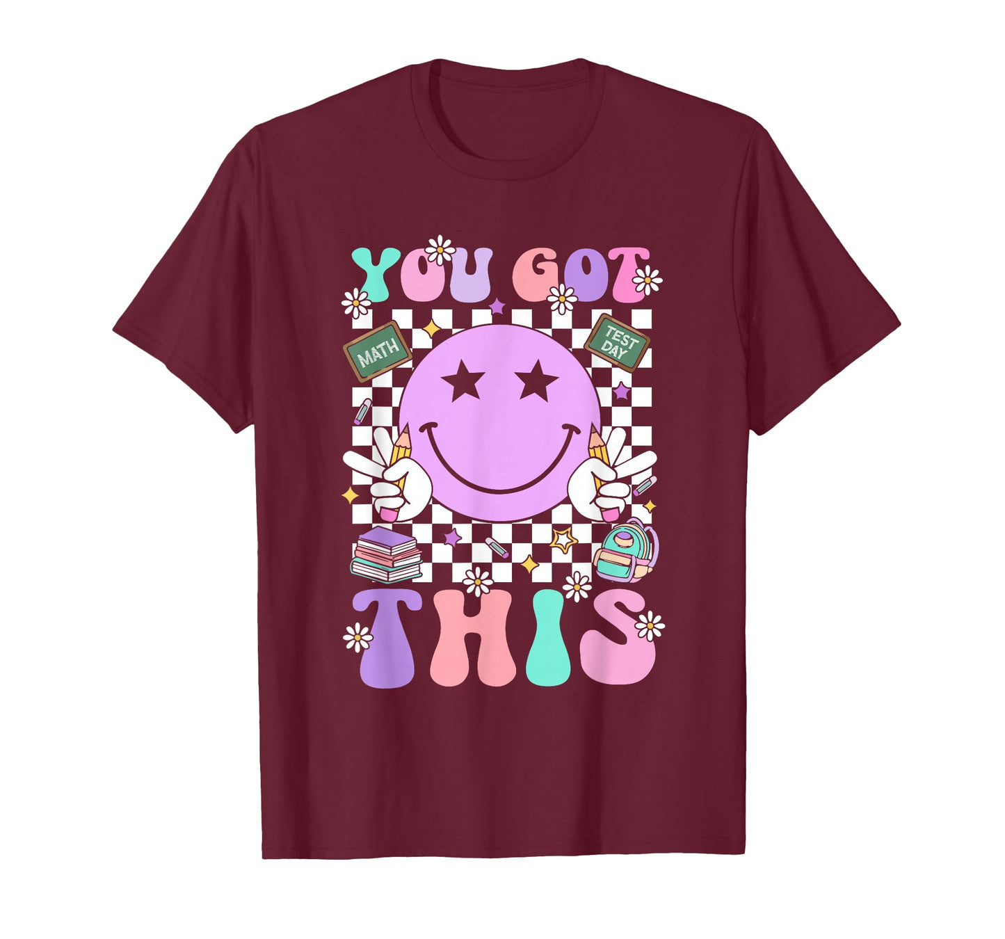 Groovy You Got This Smile Face Testing Day Teacher Womens T-Shirt