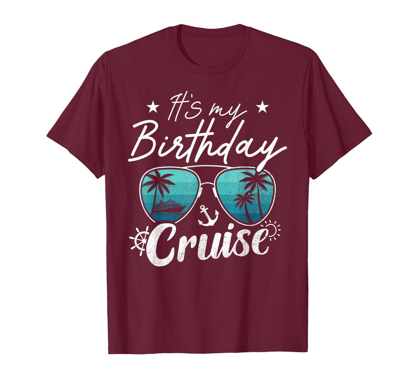 Its My Birthday Cruise T-Shirt