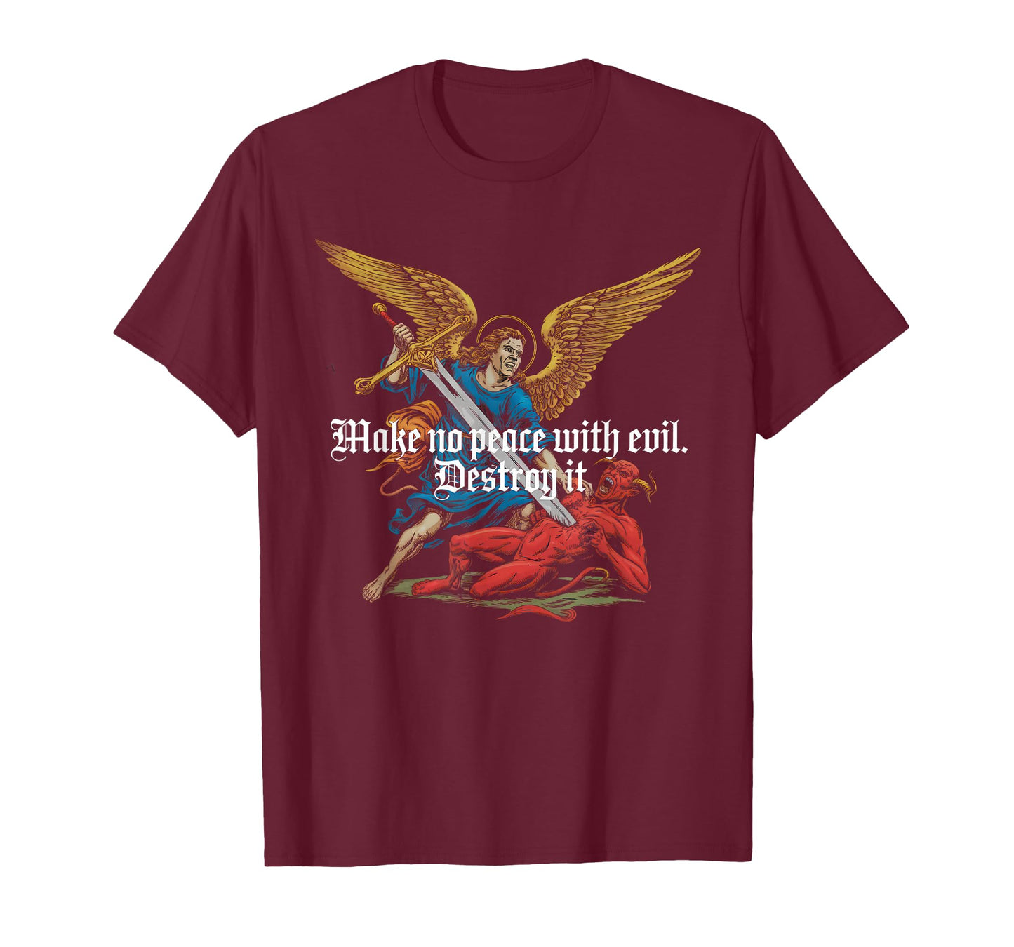 Make No Peace with Evil Tshirt Archangel Michael Jesus God T-Shirt