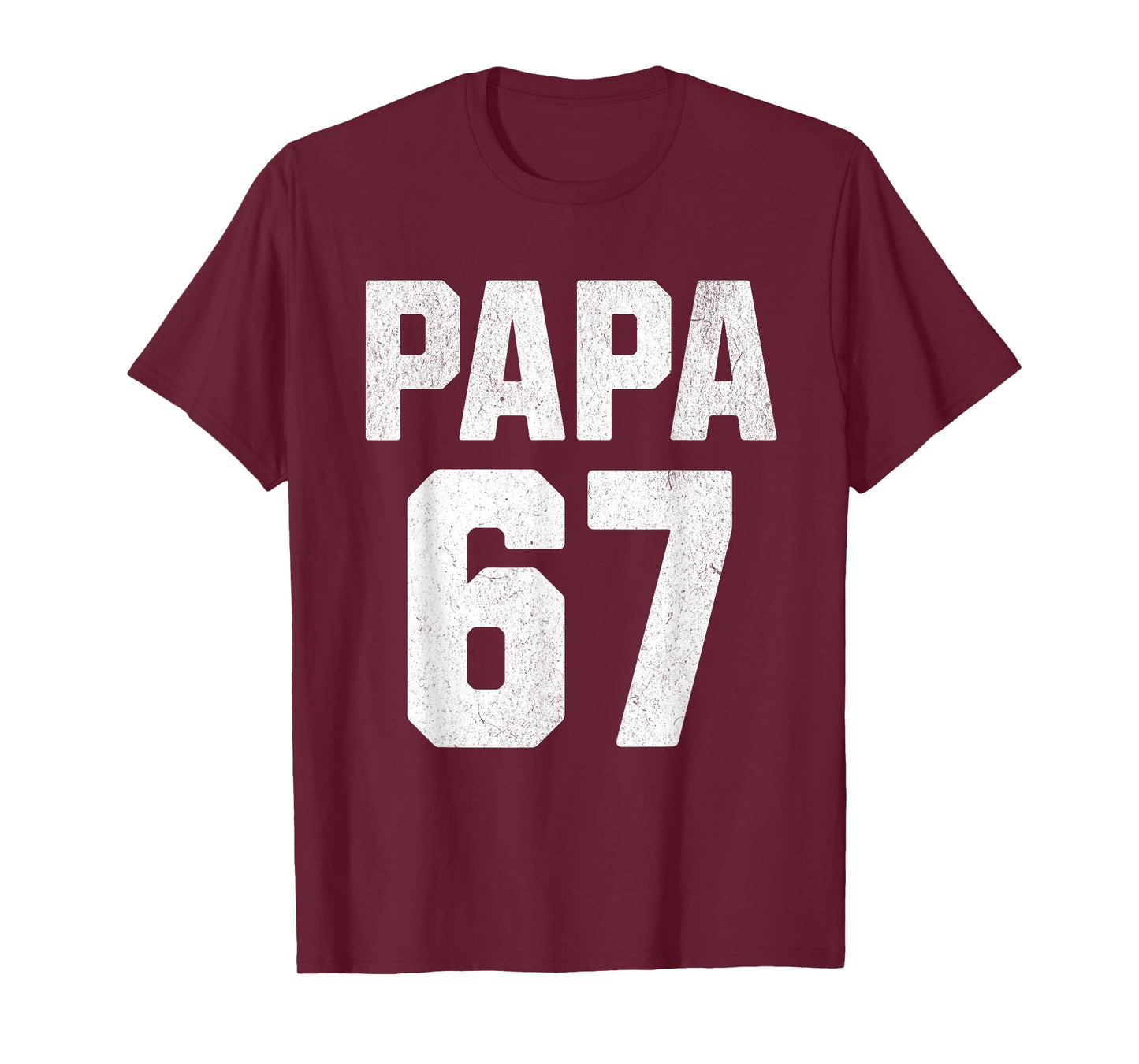 Vintage Papa 67 Six Seven Meme Papa Joke 67 Meme Funny T-Shirt