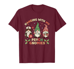 Nurse Hanging with My Psych Gnomies Christmas Psych Nurse T-Shirt