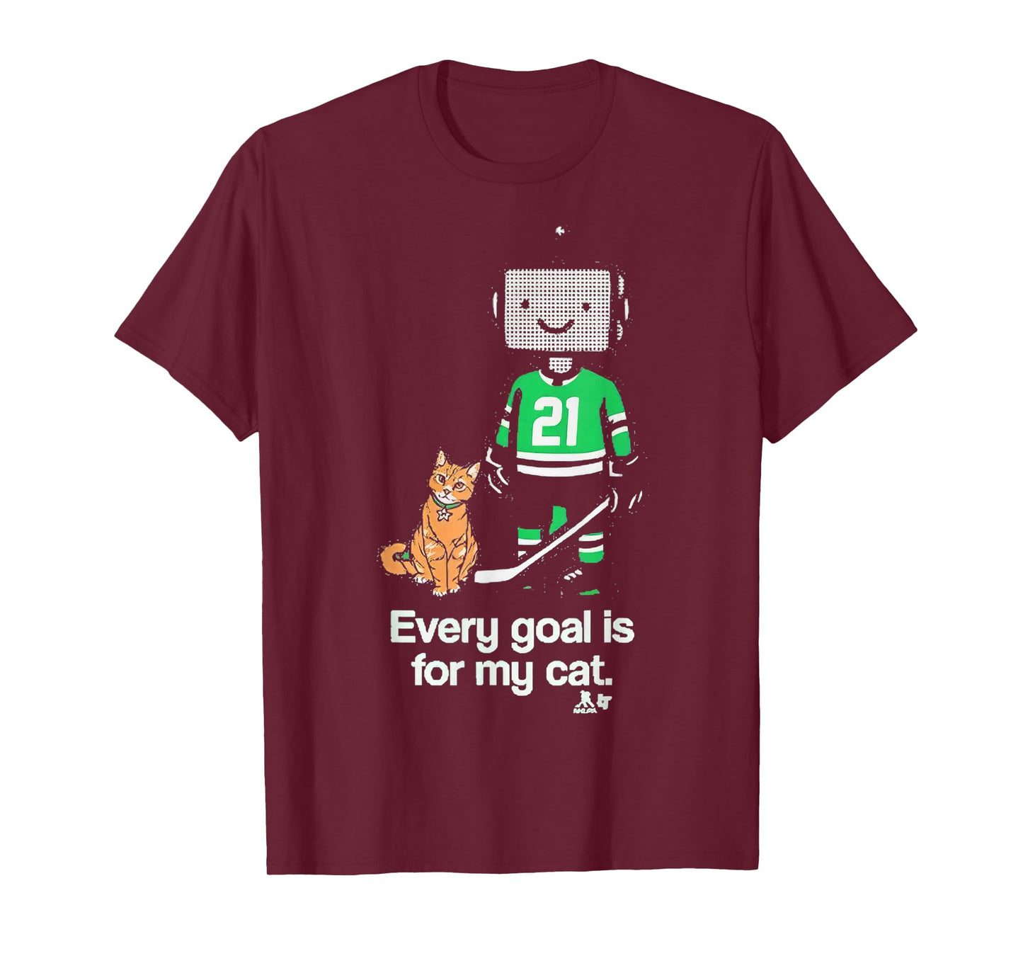 Every Goal is for My Cat T-Shirt