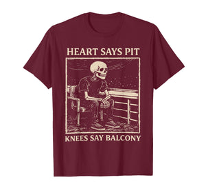 Heart Says Pit Knees Say Balcony Retro Vintage T-Shirt