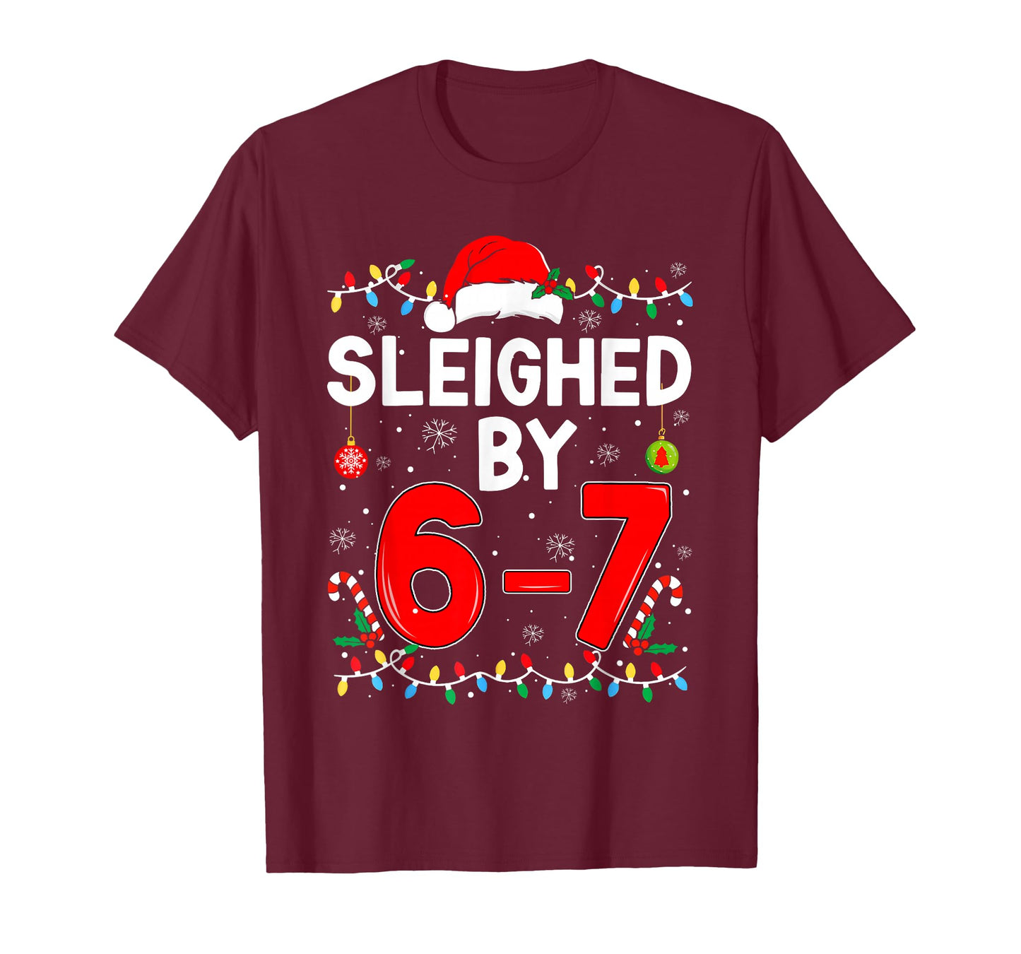 Sleighed by 6 7 Six Seven Gen Z Alpha Meme Slang Christmas T-Shirt