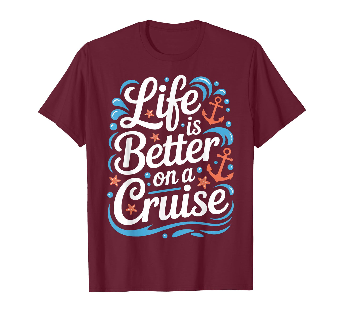 Funny Life is Better On A Cruise Ocean Explorer T-Shirt