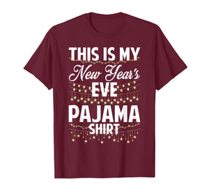 This is My New Years Eve Pajama Shirt Happy New Year 2026 T-Shirt