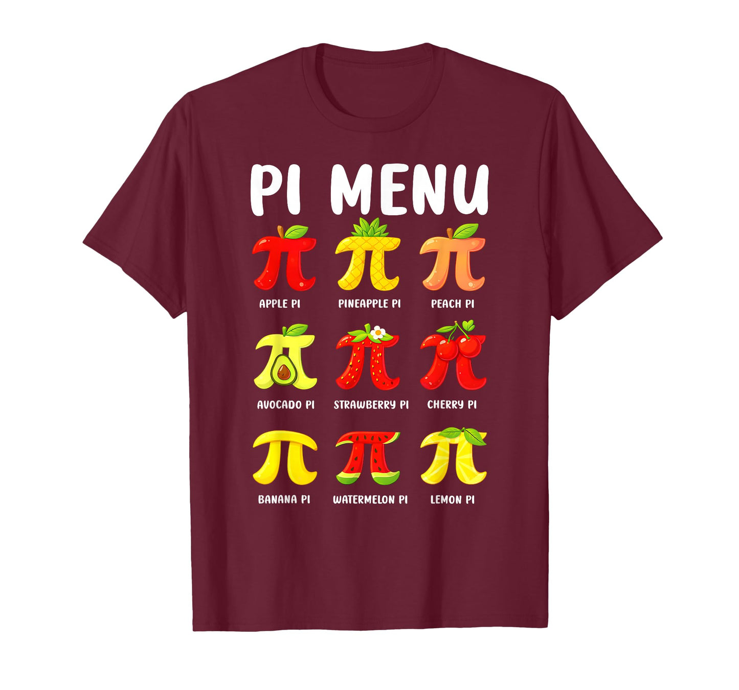 Pi Menu Pi Day 3.14 Funny Fruit Pie Menu Teachers Math Lover T-Shirt