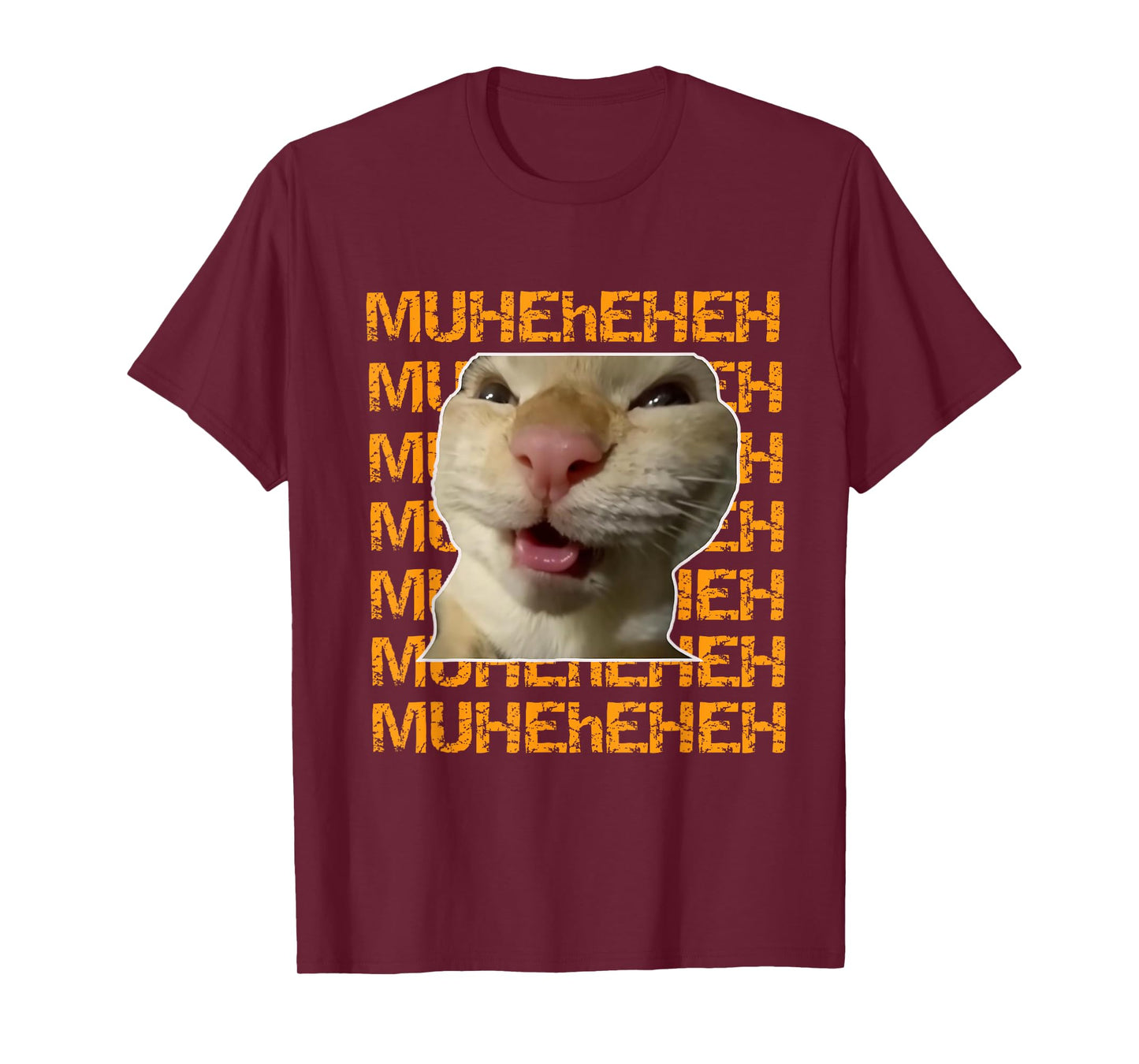 Funny Laughing Cat Meme Design Muheheheh Muhehehe Muheheh T-Shirt
