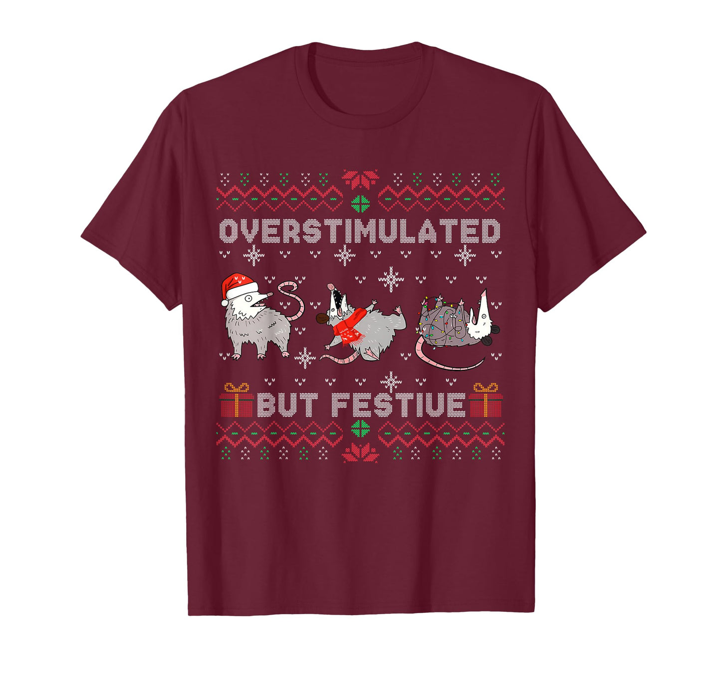 Overstimulated But Festive Opossum Ugly Sweater Christmas T-Shirt