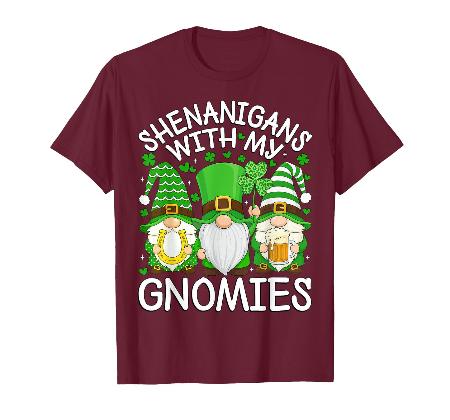 Shenanigans with My Gnomies St. Patricks Day Gnome Men Women T-Shirt