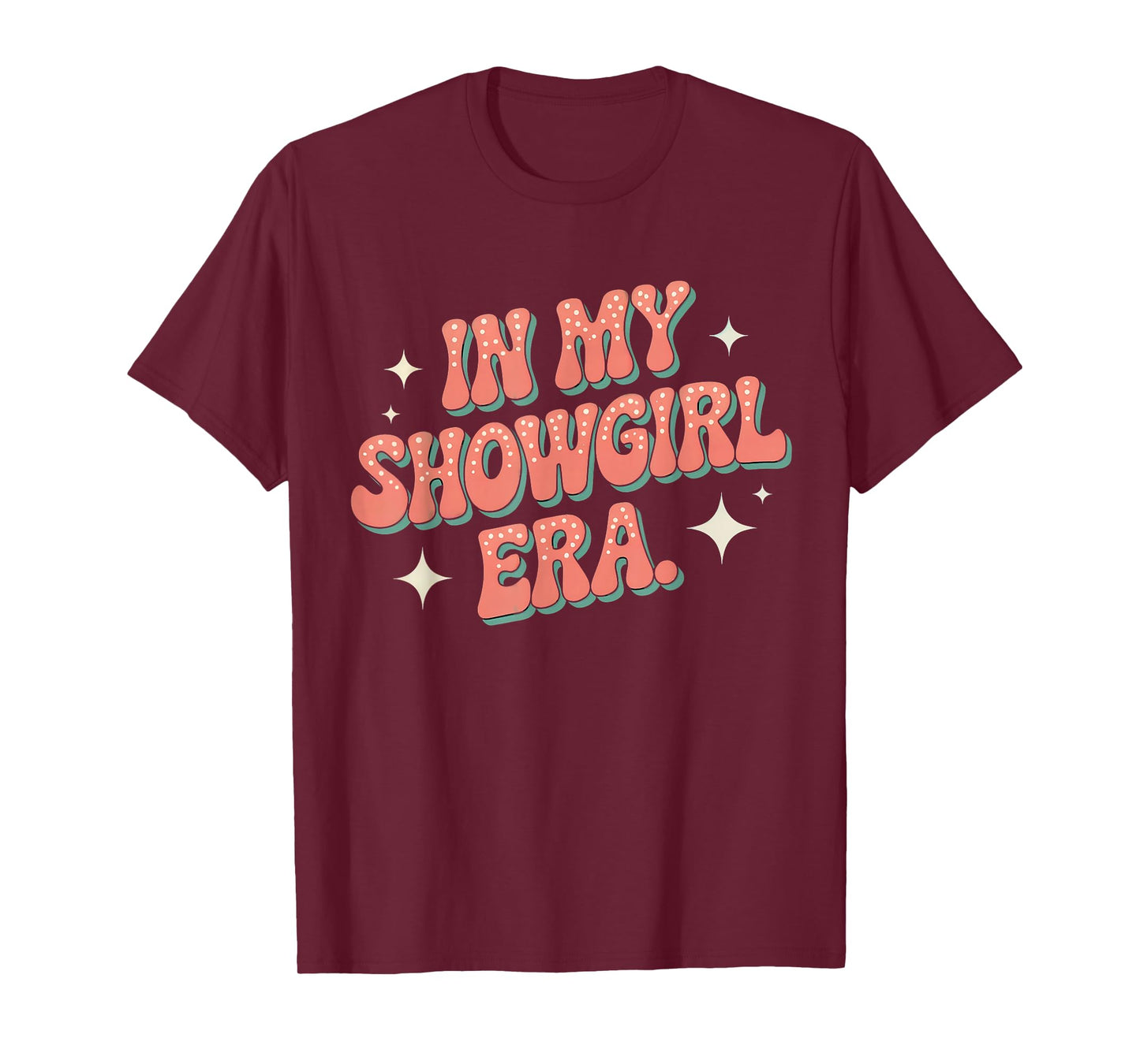 in My Showgirl Era Retro Burlesque Funny Costume Graphic Tee T-Shirt