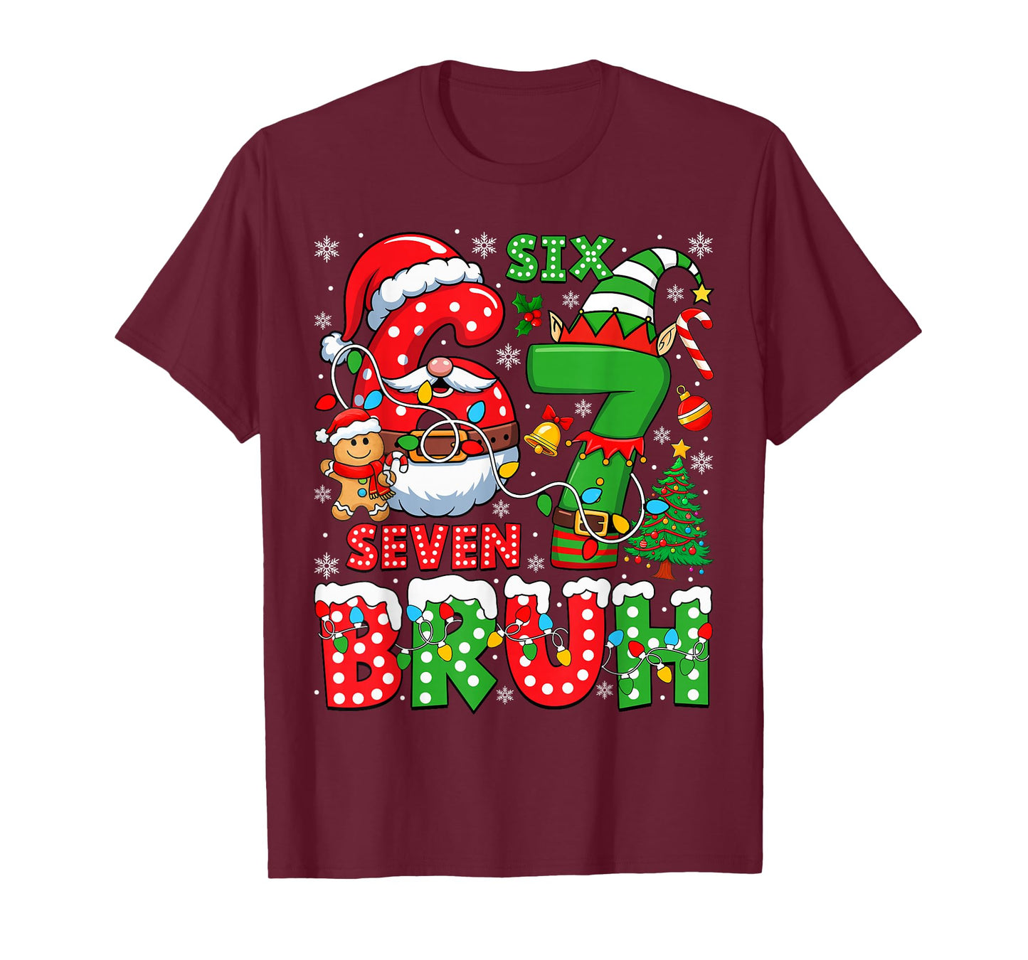Funny Bruh Six Seven 6 7 Meme Christmas 67 Boy Girl Kids T-Shirt