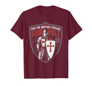 Time for Another Crusade Deus Vult Knights Templar Crusades T-Shirt