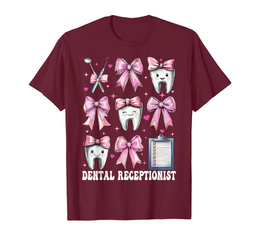 Dental Receptionist Dentist Office Dental Assistant Girl Mom T-Shirt