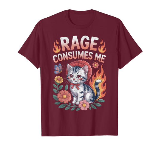 Rage Consumes Me Funny Cat Meme T-Shirt