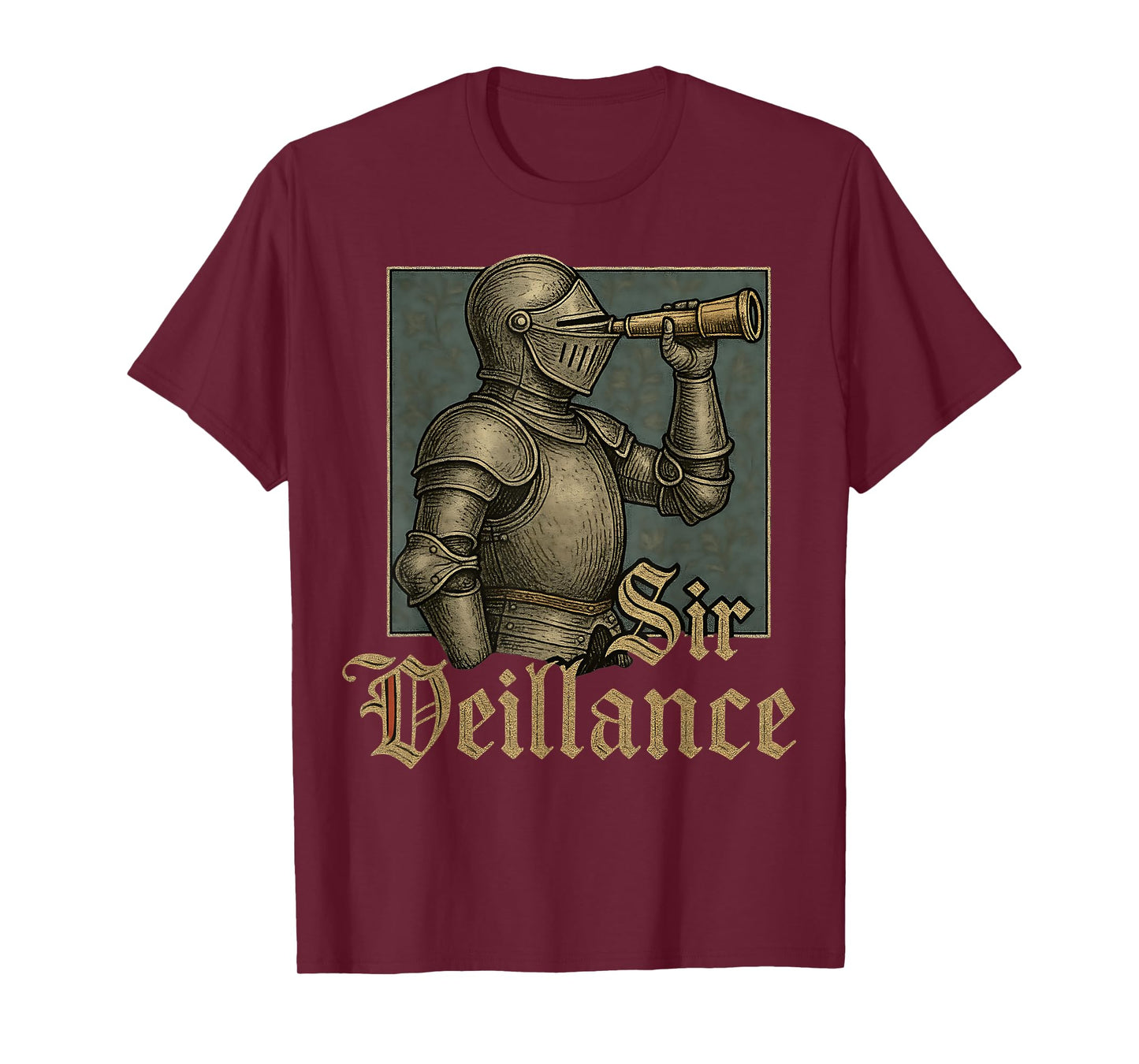 Sir Veillance Medieval Knight Renaissance Meme Funny Graphic T-Shirt