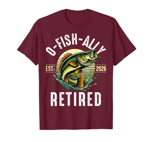 OFishAlley Retired Retirement 2026 Funny Fishing Men T-Shirt