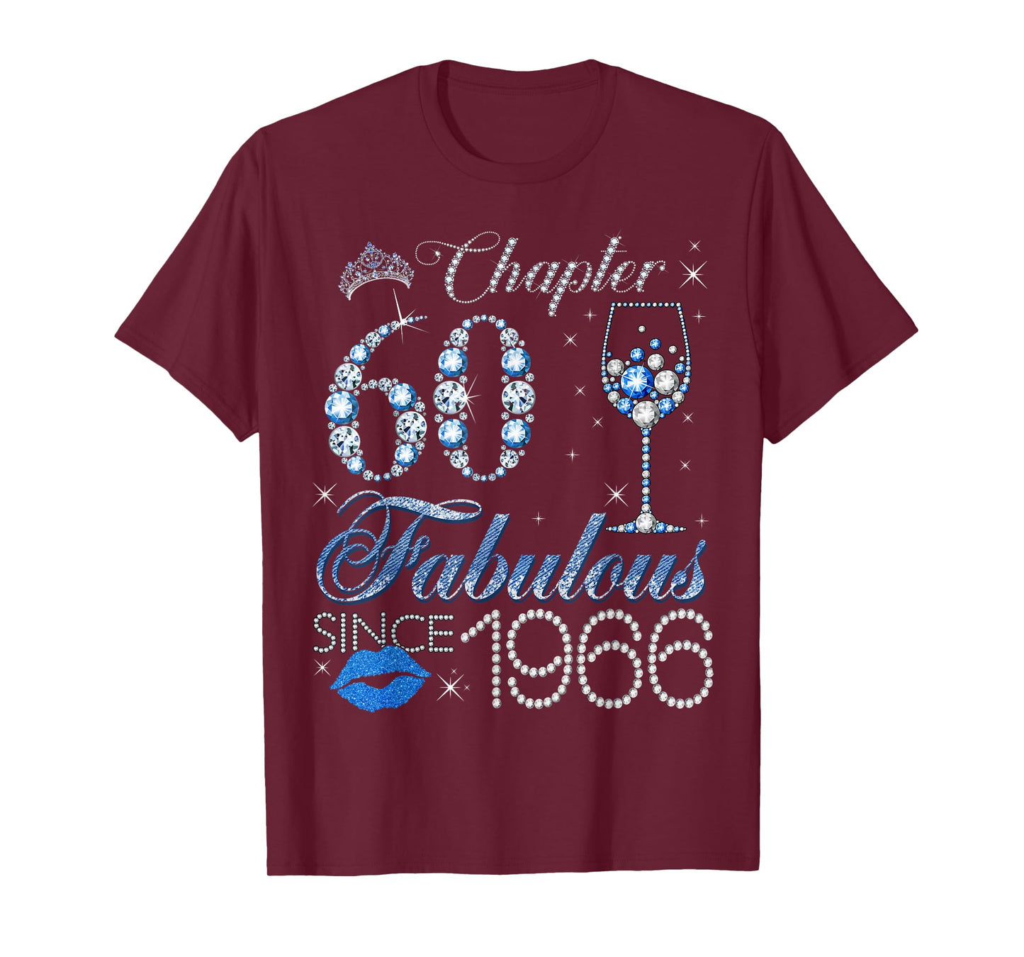 Chapter 60 60th Birthday Crown Wine Glass Denim and Diamonds T-Shirt