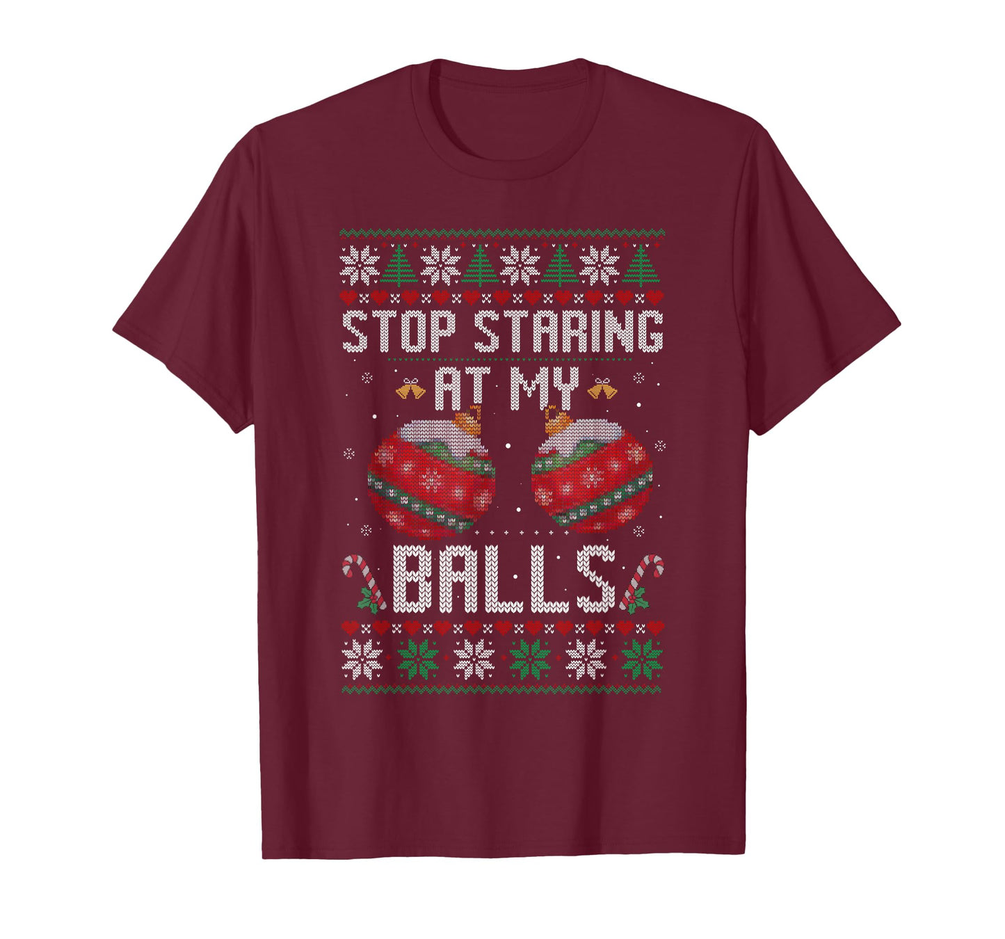 Funny Stop Staring at My Balls Ornament Ugly Christmas T-Shirt