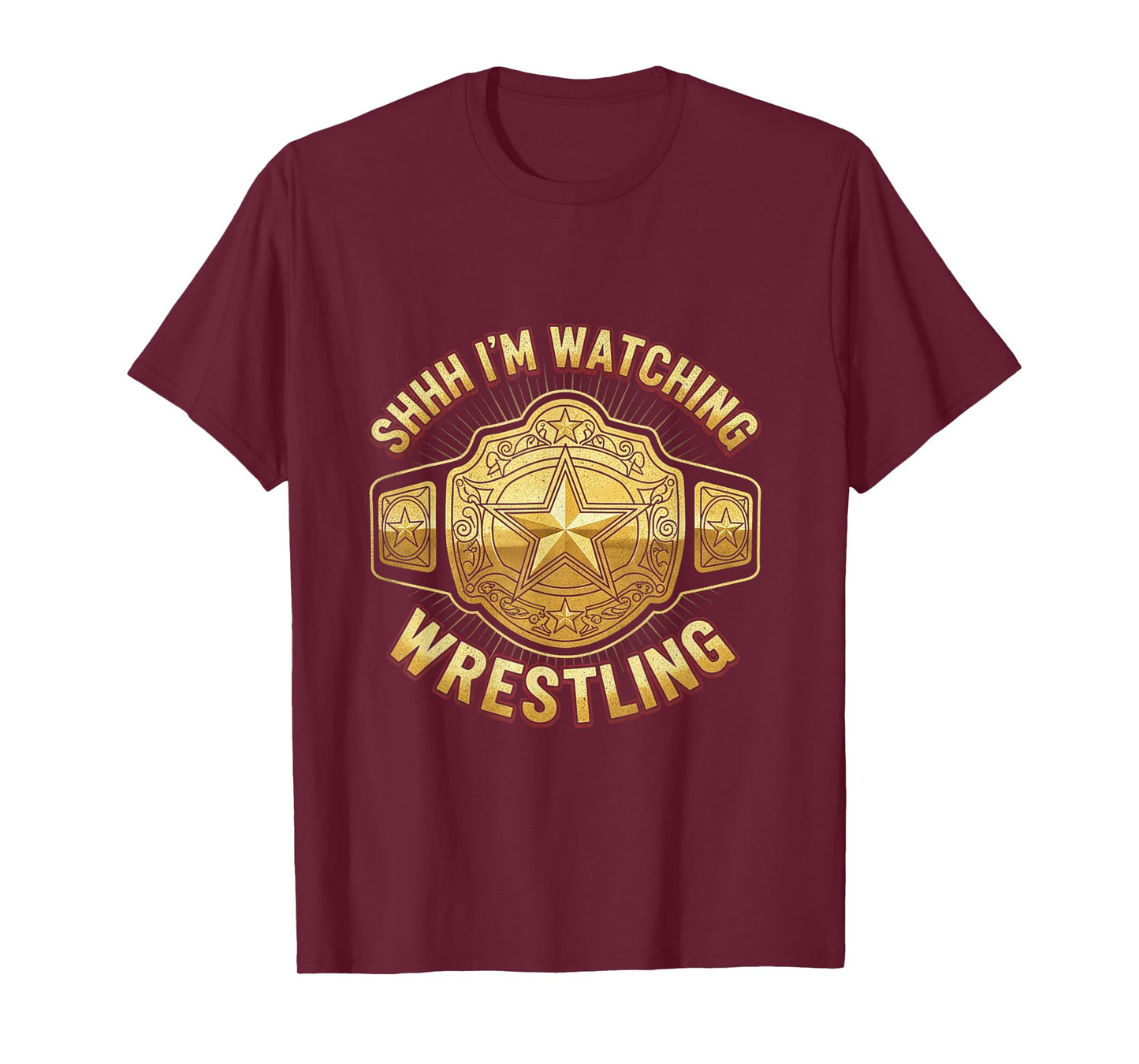 Shhh I'm Watching Wrestling Fans Lover Funny Wrestling T-Shirt