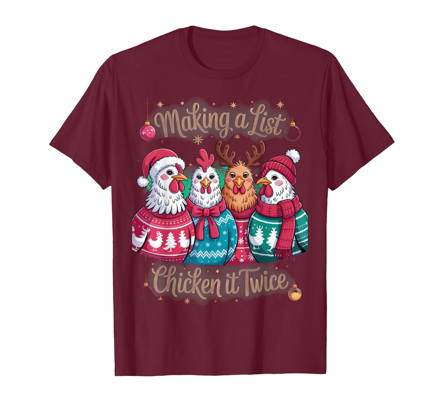 Making a List Chicken it Twice Funny Christmas Clothing T-Shirt