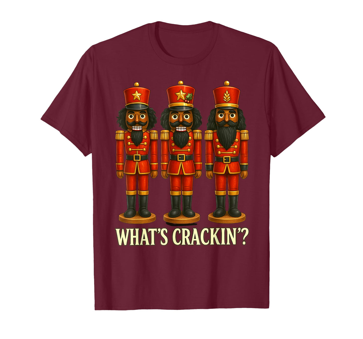 What’s Crackin’? Black Nutcracker Christmas Xmas Holiday T-Shirt