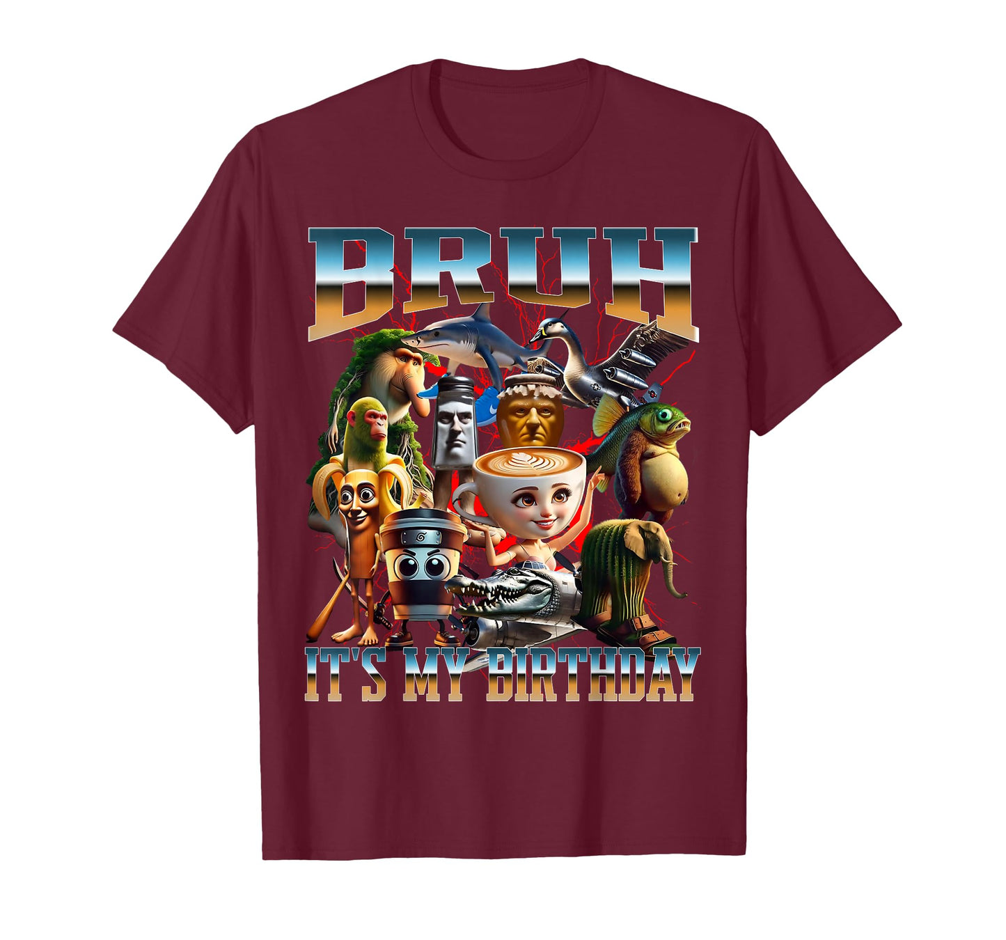 Bruh It’s My Birthday Meme Brainrot Funny T-Shirt