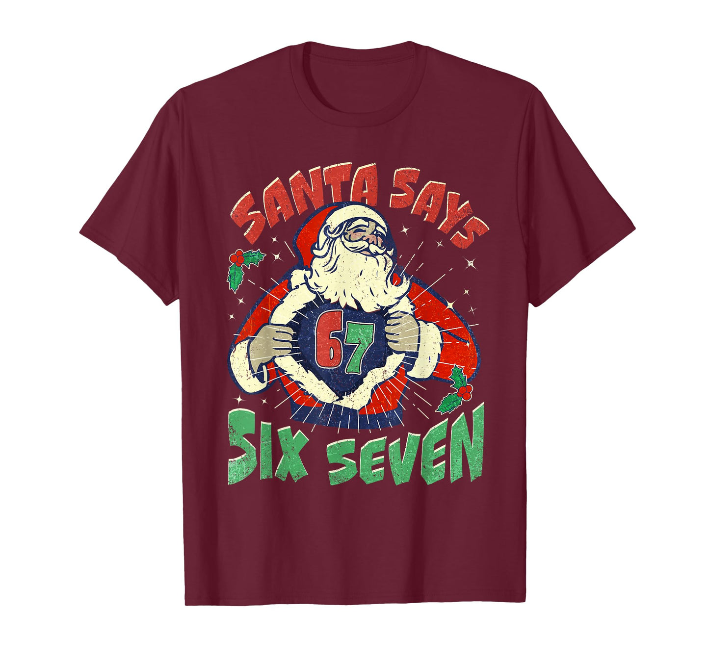 Santa Says Sick Seven 67 Six Seven Meme Trending Popular T-Shirt