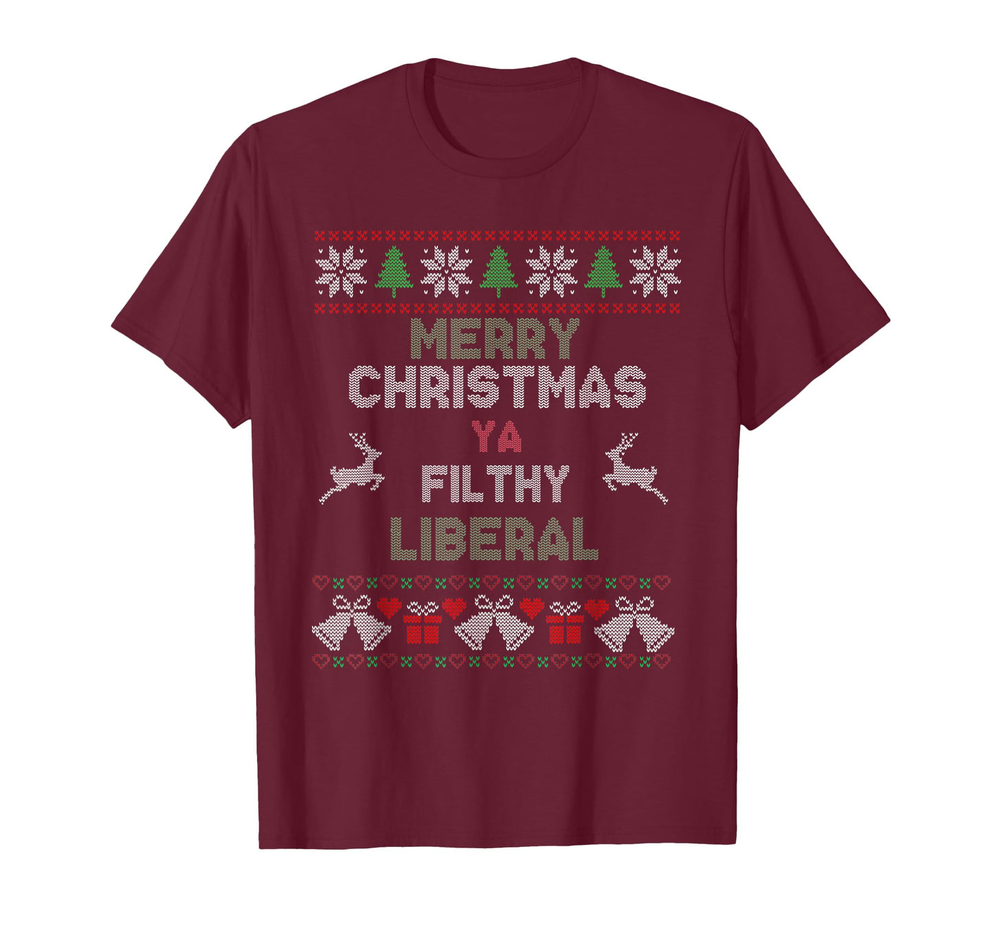 Merry Christmas Ya Filthy Liberal Ugly Knit Funny Holiday T-Shirt
