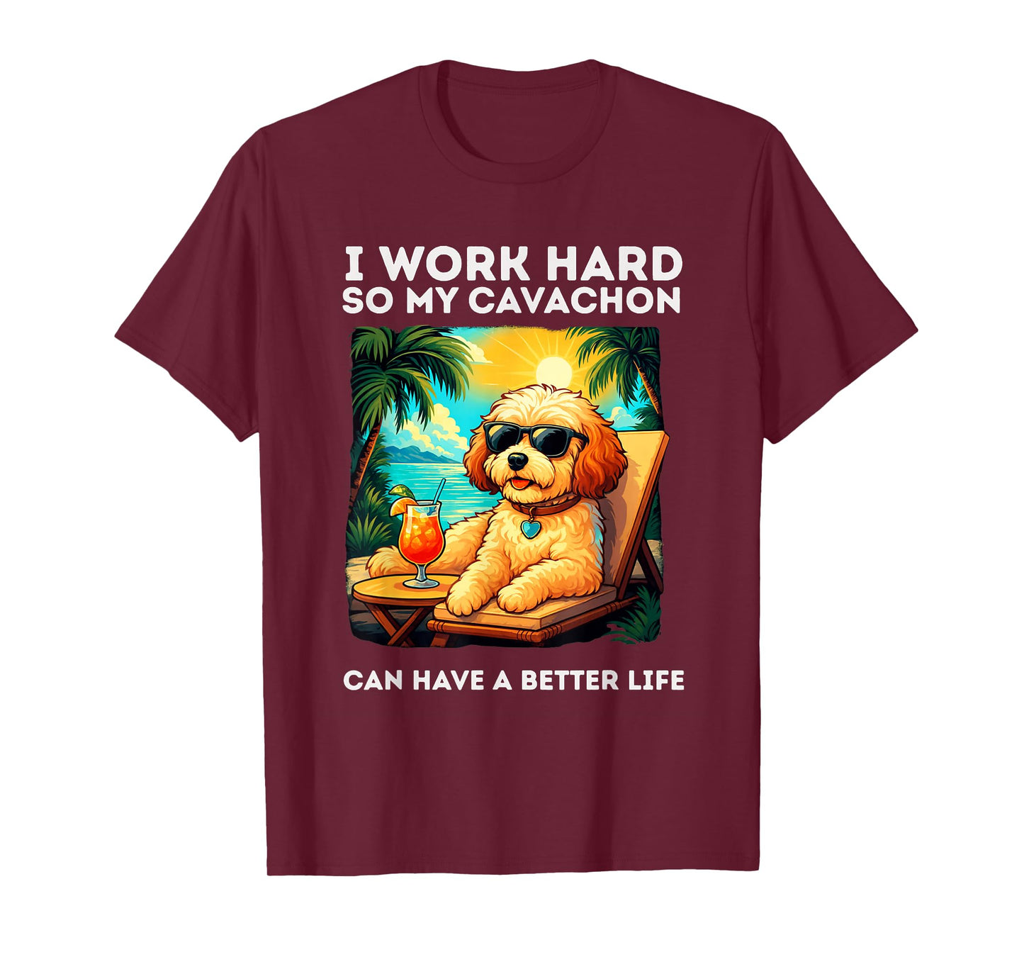 Funny Cavachon Dog I Work Hard Design Cavachon Lovers T-Shirt