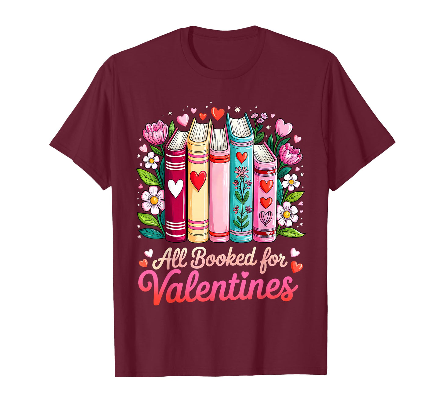 Valentine All Booked for Valentine Book Lovers Teacher Kid T-Shirt
