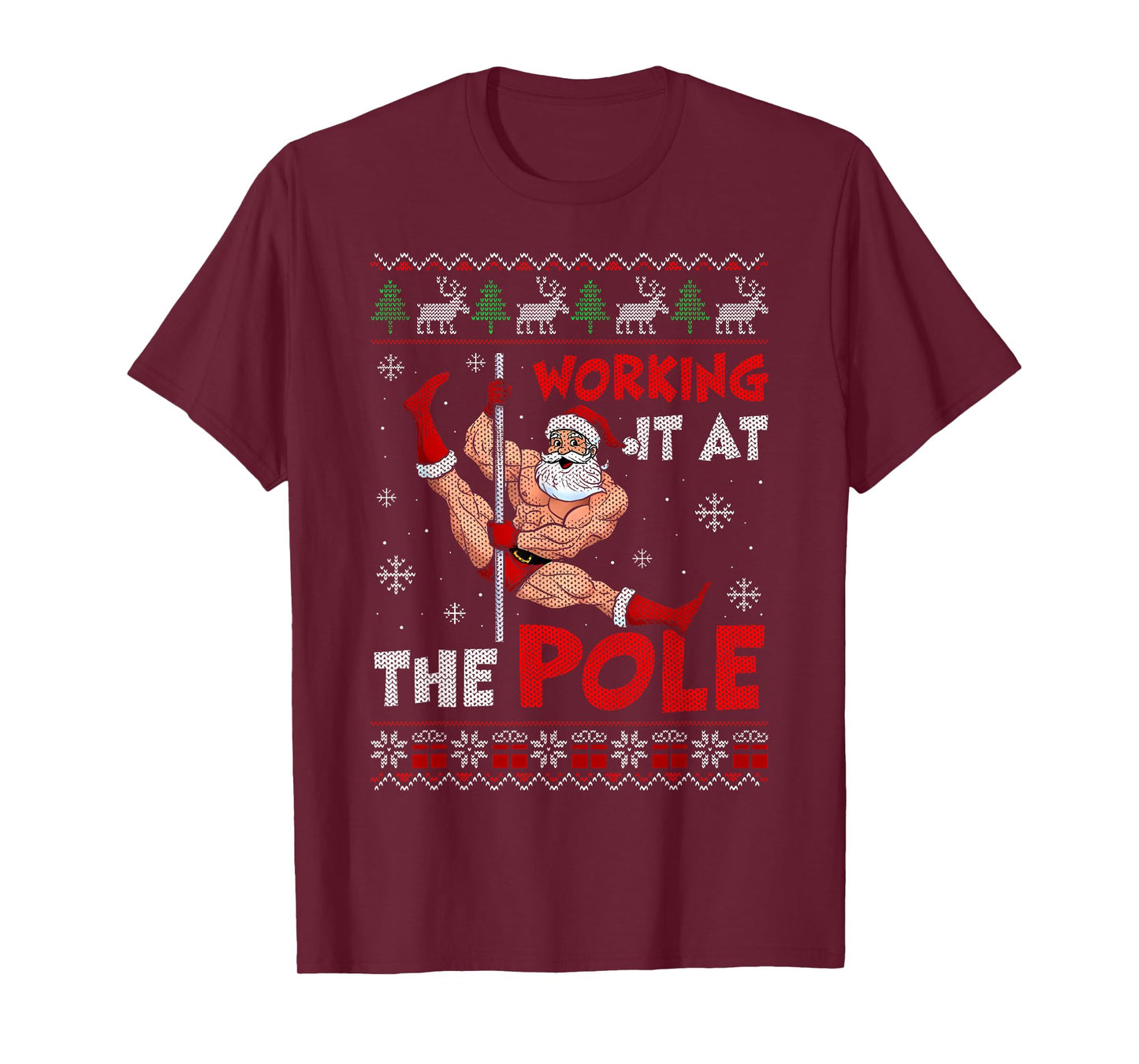Working It at The Pole Funny Santa Dancing Ugly Christmas T-Shirt