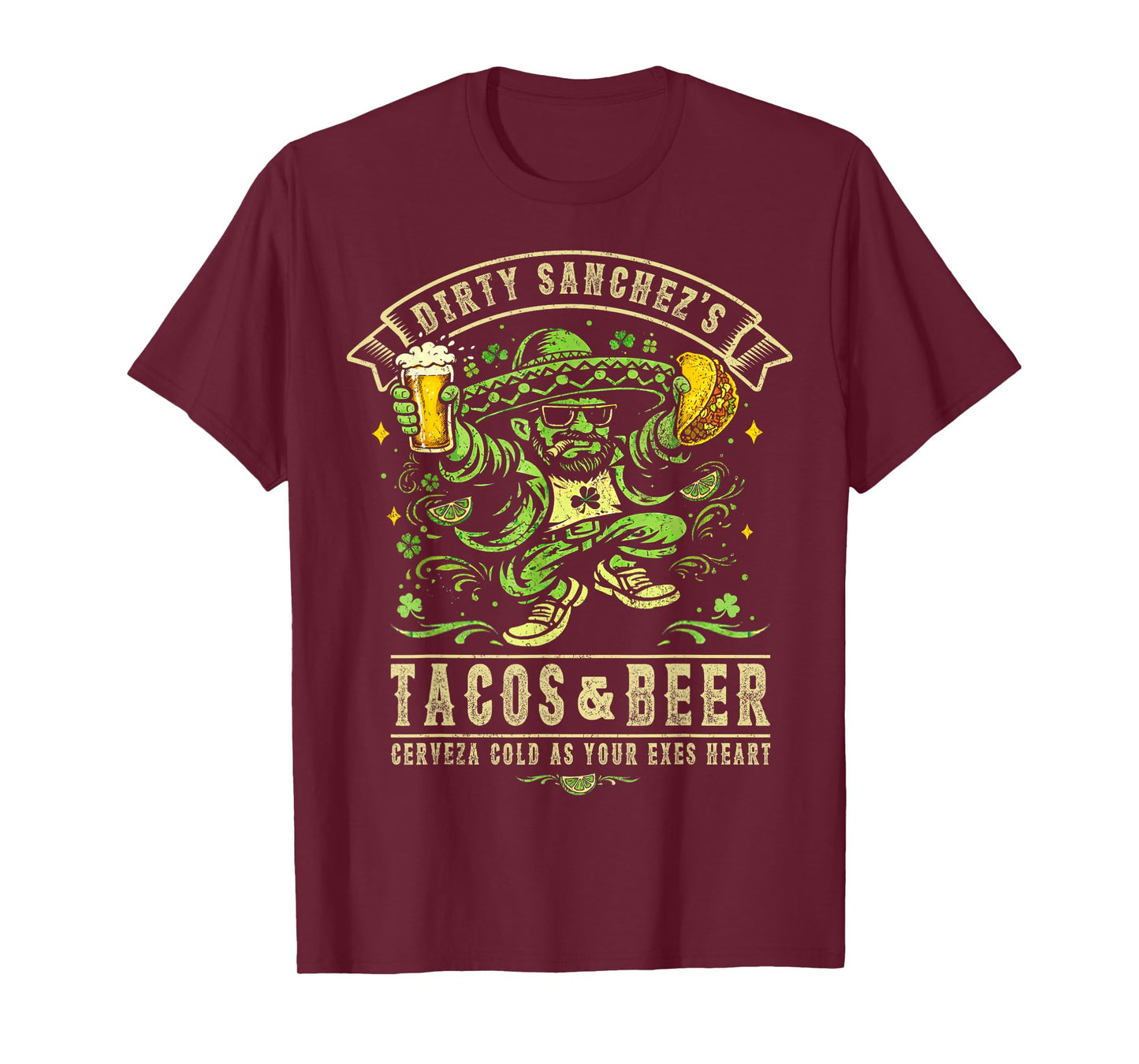 Dirty Sanchez's Tacos & Beer T-Shirt