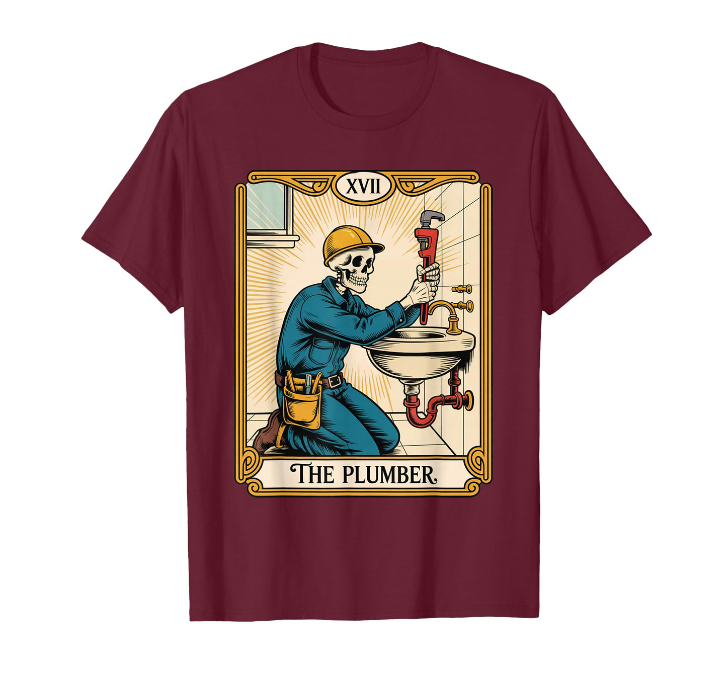 The Plumber Plumbing Tarot Card Skeleton Funny Pipefitter T-Shirt