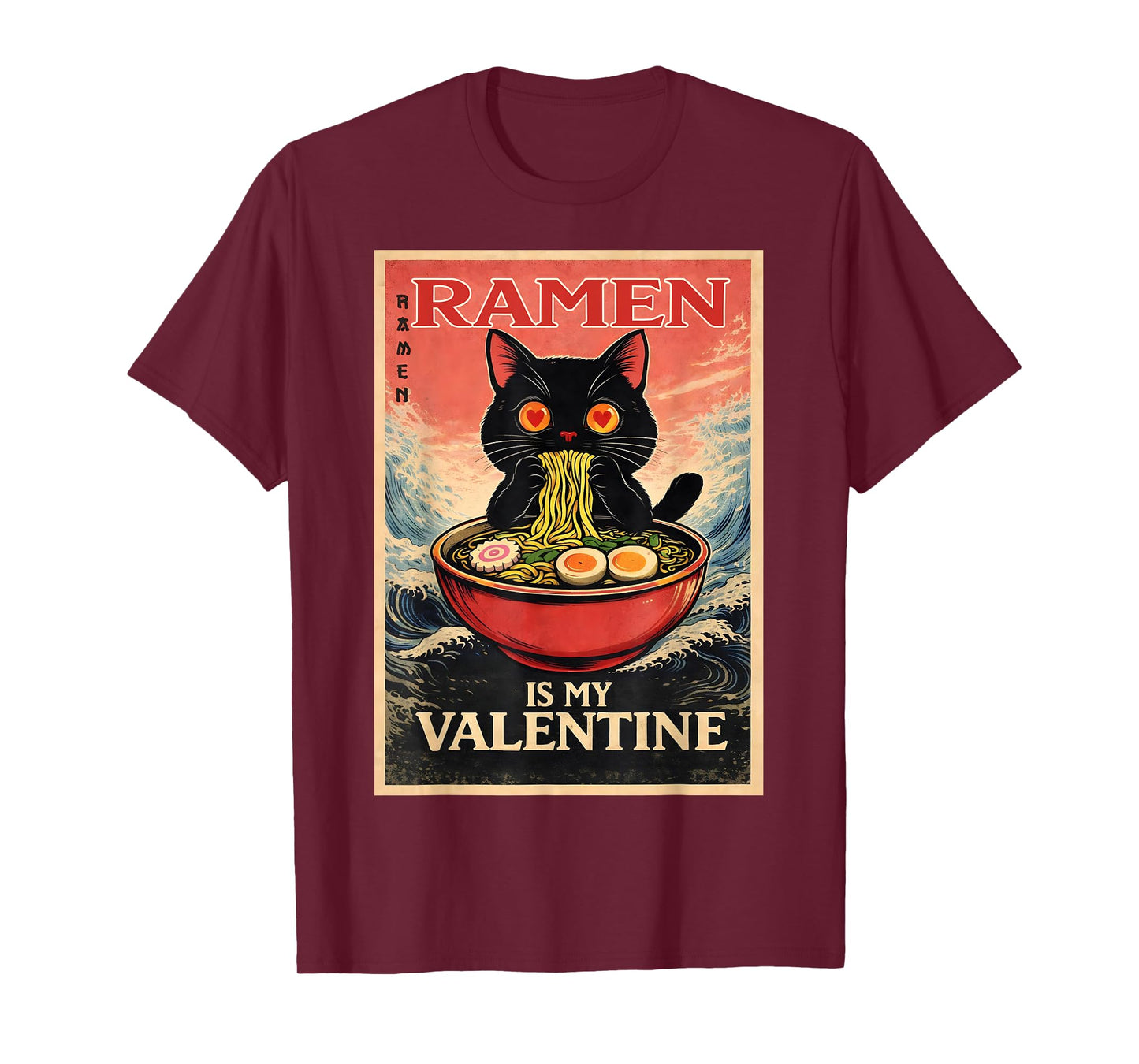 Ramen is My Valentine Funny Cute Cat Gifts for Men Women Kid T-Shirt