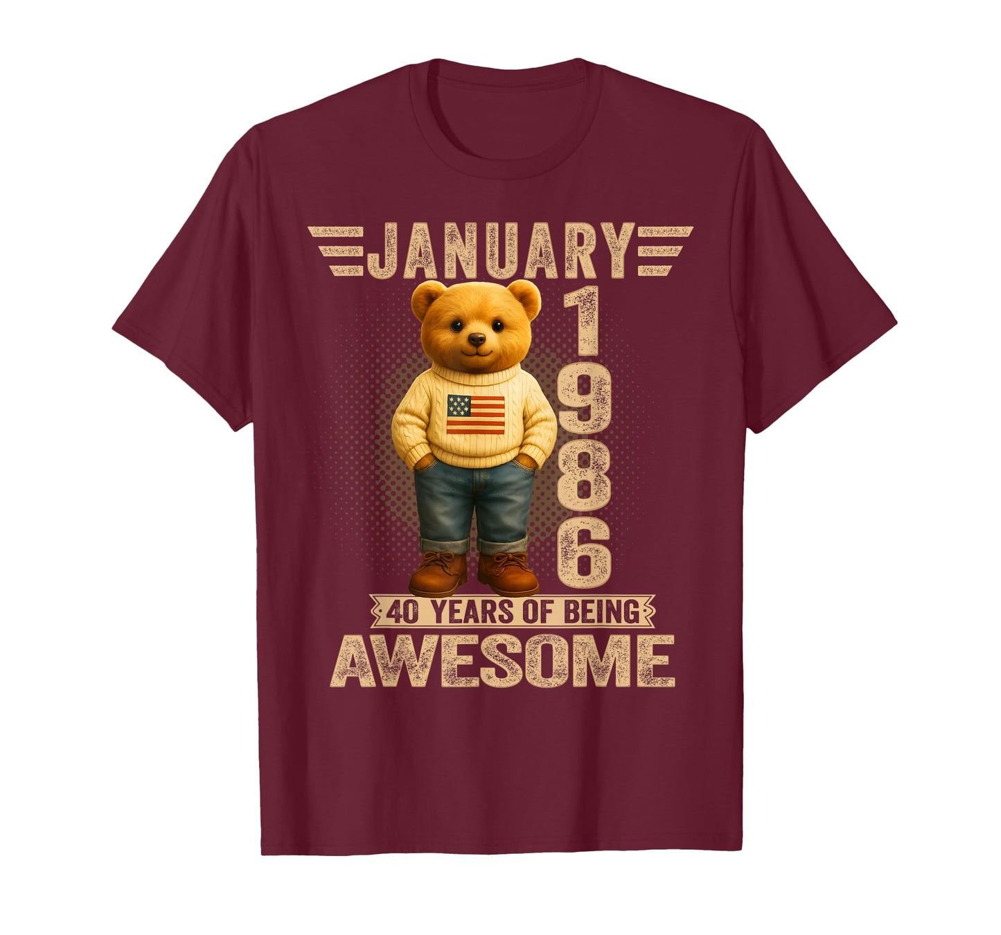 40 Year Old January 1986 Teddy Bear 40th Birthday Men Women T-Shirt