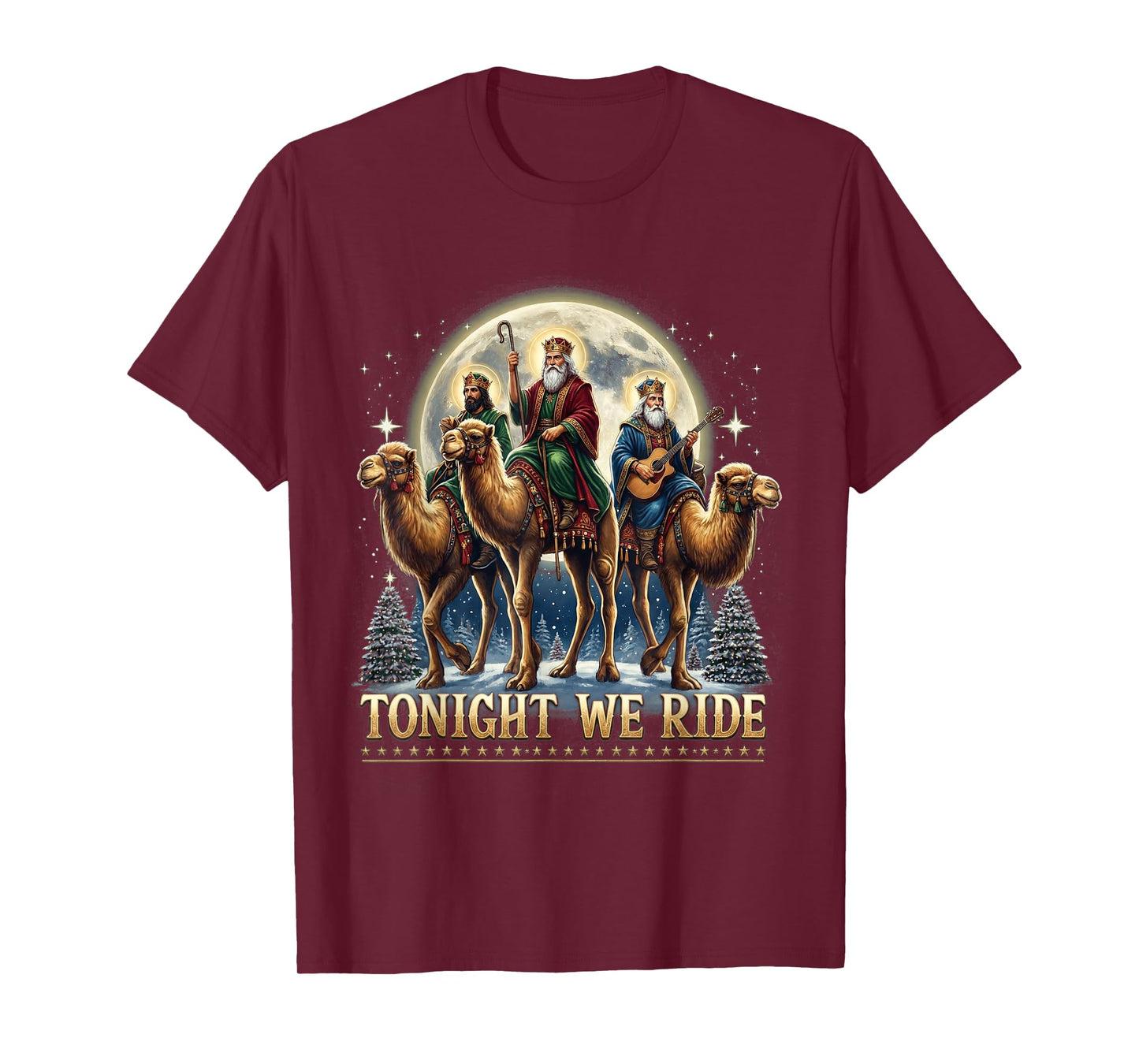 Tonight We re Ride Christmas 3 Wise Men Xmas Jesus Camel T-Shirt