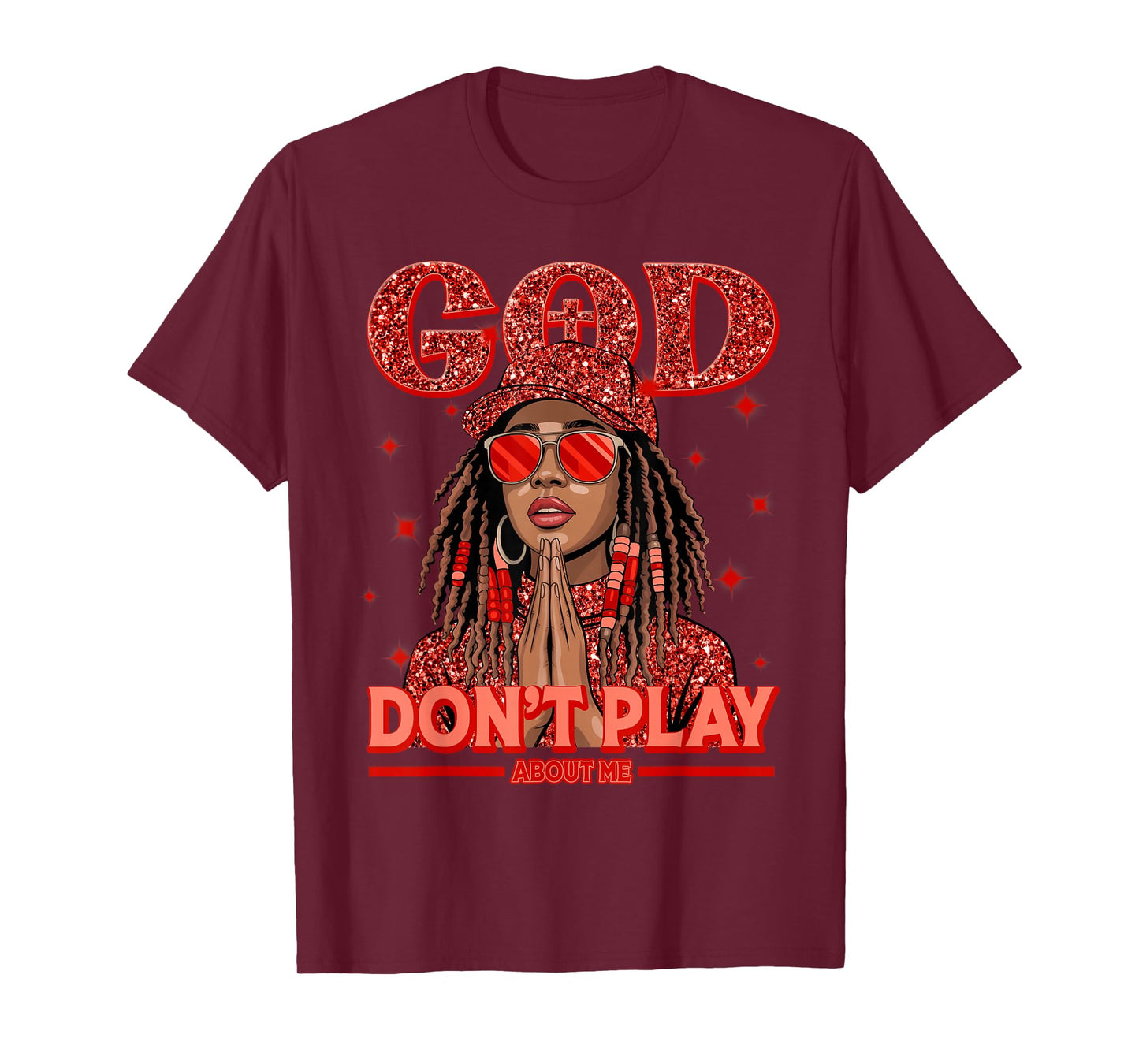God Don't Play About Me Black Women Afro African Christian T-Shirt