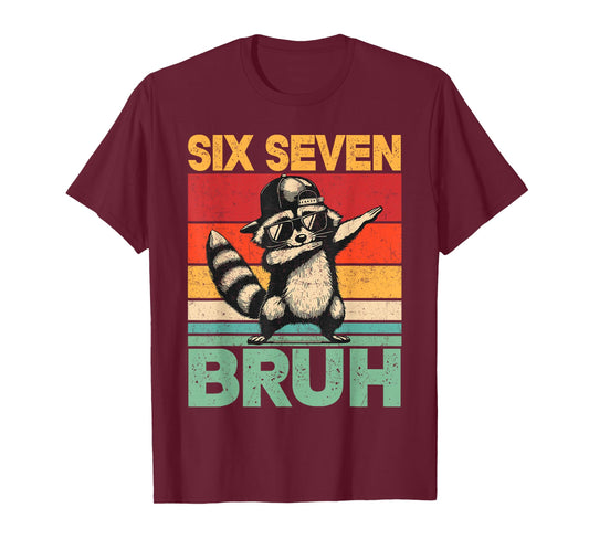 Funny 67 Meme Boys Kids 6 7 Dabbing Six Seven Bruh Raccoon T-Shirt