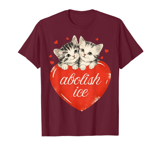 Funny Abolish ICE, Cute Cat Valentines Women Girl T-Shirt