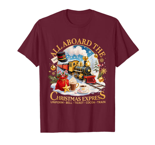 All Aboard The Christmas Express Believe Train Art T-Shirt