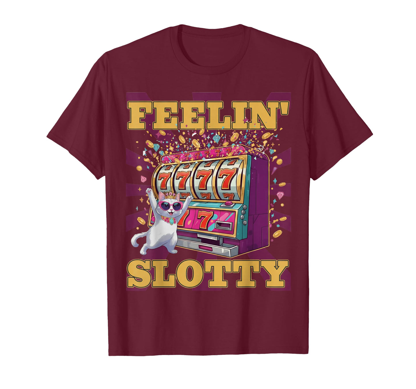 Feeling Slotty – Funny Casino Cat Slot Machine Lucky Jackpot T-Shirt