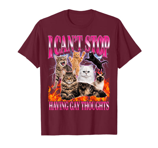 Funny Cat I Can't Stop Having Gay Thoughts LGBTQ Pride T-Shirt