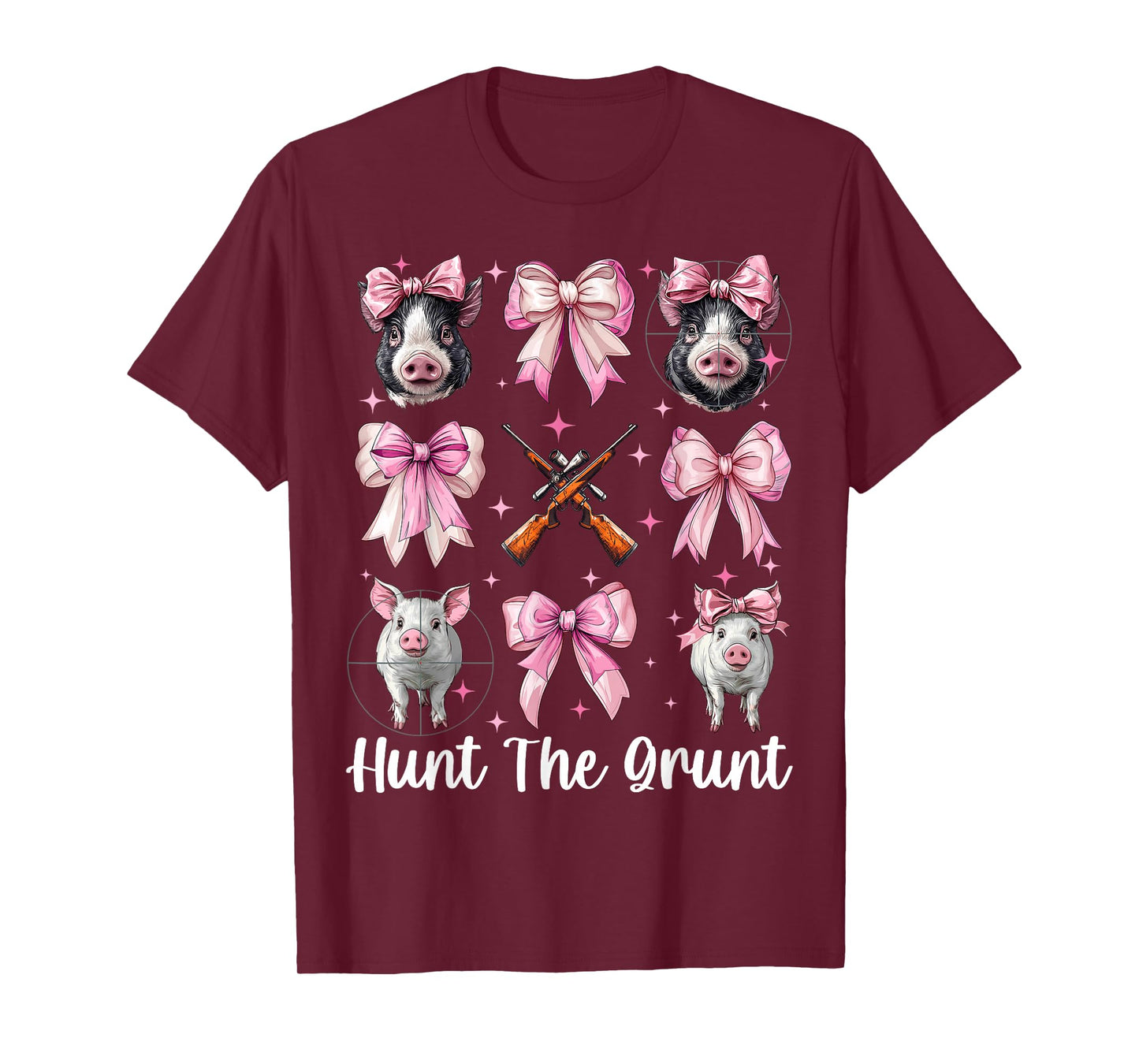 Hunt The Grunt Hog Hunting Boar Hunting Hog Hunter Girl Mom T-Shirt
