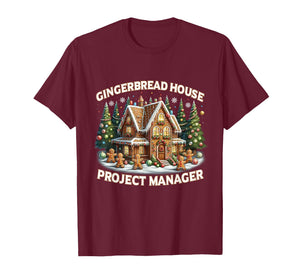 Gingerbread House Project Manager Funny Christmas T-Shirt