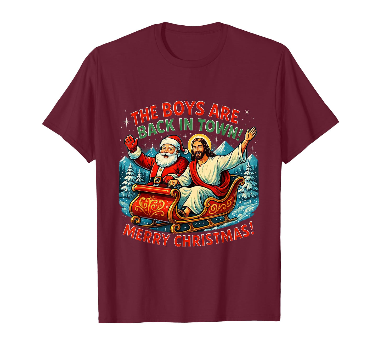 The Boys are Back in Town Merry Christmas Design T-Shirt