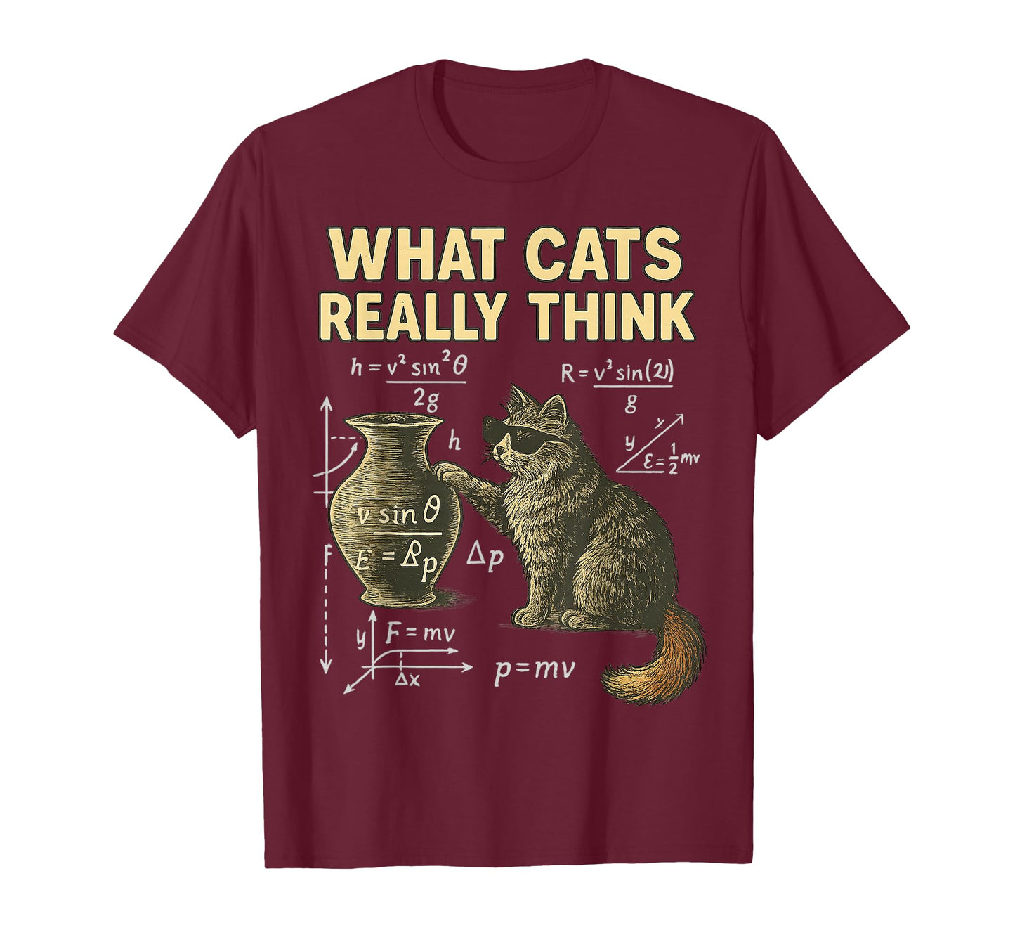 Funny Science Cat Physics What Cats Think Gift Men Women Kid T-Shirt